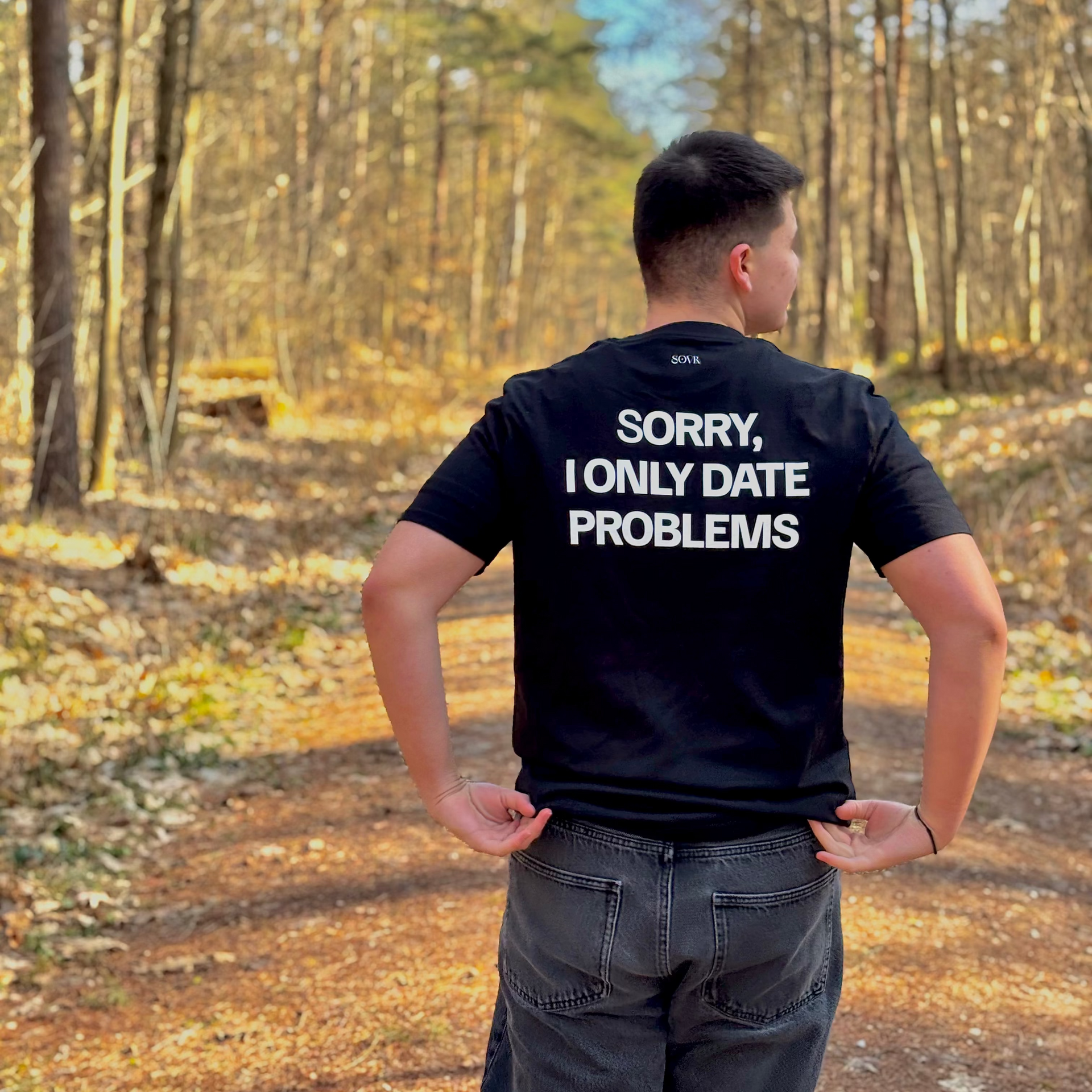 SORRY, I ONLY DATE PROBLEMS